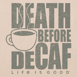 LIFE IS GOOD - MENS CRUSHER TEE | Death Before Decaf Birch White